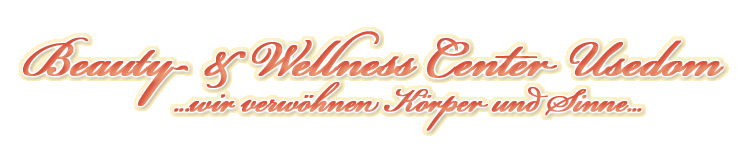 Beauty und Wellness Center Usedom